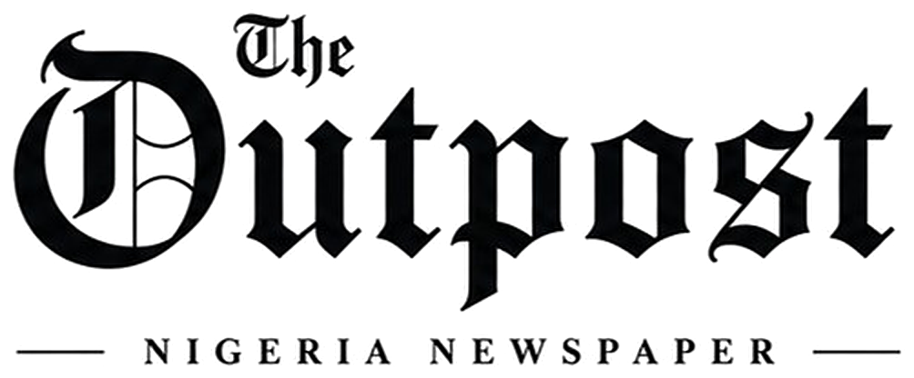 The Outpost Nigeria Newspaper